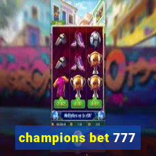 champions bet 777